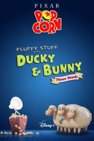 Palomitas Pixar: Cosas de peluches con Ducky y Bunny: Tres cabezas (TV) (C)