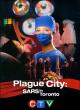 Plague City: SARS in Toronto (TV)