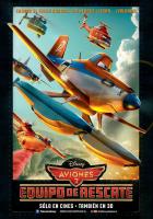 Planes: Fire & Rescue  - Posters
