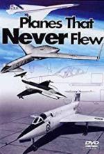 Planes That Never Flew (TV Miniseries)