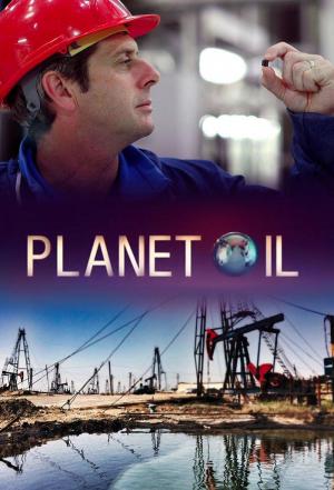 Planet Oil (Miniserie de TV)