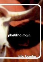 Plastilina Mosh: Niño bomba (Vídeo musical)