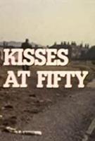 Kisses at Fifty (TV) - Poster / Imagen Principal