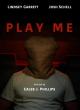 Play Me (S)
