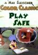 Play Safe (C)