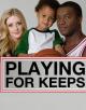 Playing for Keeps  (AKA What Color Is Love?) (TV) (TV)