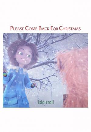 Please Come Back For Christmas (Vídeo musical)