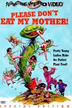 Please Don't Eat My Mother! 