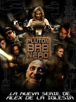 Plutón BRB Nero (Serie de TV) - Posters