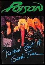Poison: Nothin' But a Good Time (Music Video)