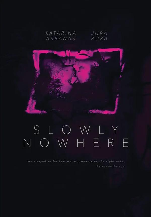 Slowly Nowhere 