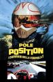 Pole Position: i guerrieri della Formula 1 