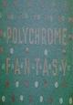 Polychrome Phantasy (C)