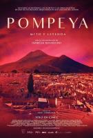 Pompeya: Mito y leyenda  - Posters