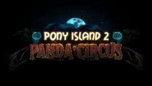 Pony Island 2: Panda Circus 