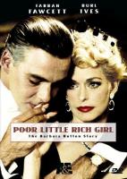 Poor Little Rich Girl: The Barbara Hutton Story (TV Miniseries) - Poster / Main Image