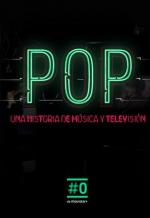 Pop, una historia de música y televisión (Serie de TV)