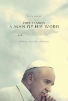 El Papa Francisco: Un hombre de palabra  - Poster / Imagen Principal