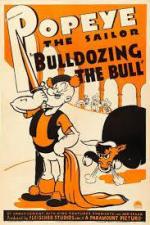 Popeye the Sailor: Bulldozing the Bull (S)