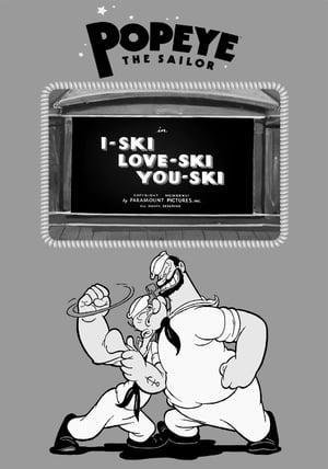 Popeye the Sailor: I-Ski Love-Ski You-Ski (S)
