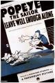 Popeye el Marino: Leave Well Enough Alone (C)