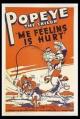 Popeye the Sailor: Me Feelins Is Hurt (S)