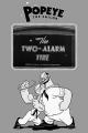 Popeye the Sailor: The Two-Alarm Fire (S)