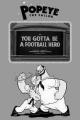 Popeye the Sailor: You Gotta Be a Football Hero (S)