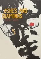Ashes and Diamonds  - Posters