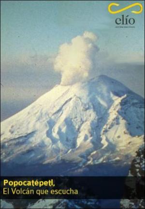 Popocatépetl, el volcán que escucha 