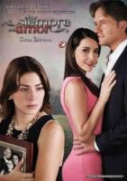 Por siempre mi amor (TV Series) (TV Series) - Poster / Main Image