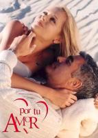 Por tu amor (Serie de TV) - Poster / Imagen Principal