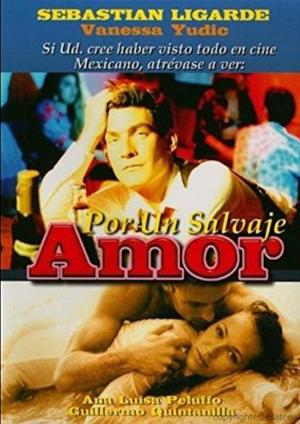 Por un salvaje amor 