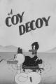 Porky: A Coy Decoy (S)
