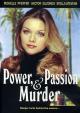 Power, Passion & Murder (Tales from the Hollywood Hills: Natica Jackson) (TV) (TV)