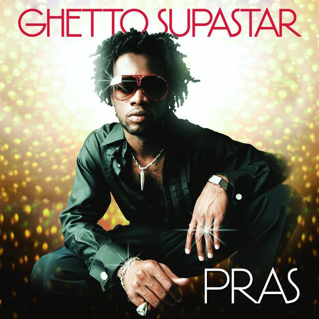 Pras: Ghetto Supastar (That Is What You Are) (Vídeo musical)