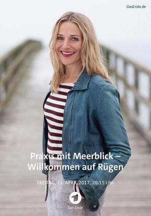Praxis mit Meerblick: Willkommen auf Rügen (TV)