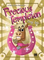 Precious Templeton: A Pony Tale (C) - 