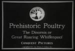 Prehistoric Poultry (S)