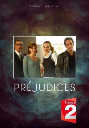Préjudices (TV Series) (TV Series)