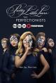 Pequeñas mentirosas: Perfeccionistas (Serie de TV)