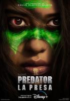 Depredador: La presa  - Posters
