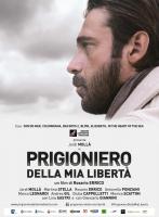 Prigioniero della mia libertà  - Poster / Imagen Principal