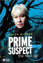 Prime Suspect 7: The Final Act (TV)