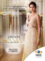 Primera dama (TV Series)