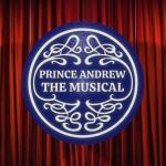 Prince Andrew: The Musical (TV)