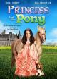 Princess and the Pony (AKA 1st Furry Valentine) 