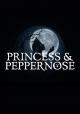 Princess & Peppernose (C)
