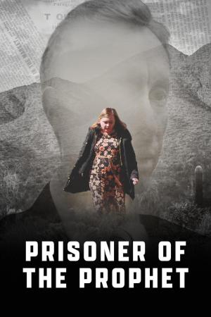Prisoner of the Prophet (TV Miniseries)