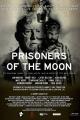 Prisoners of the Moon 